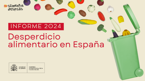 Según el informe anual sobre desperdicio alimentario 2024